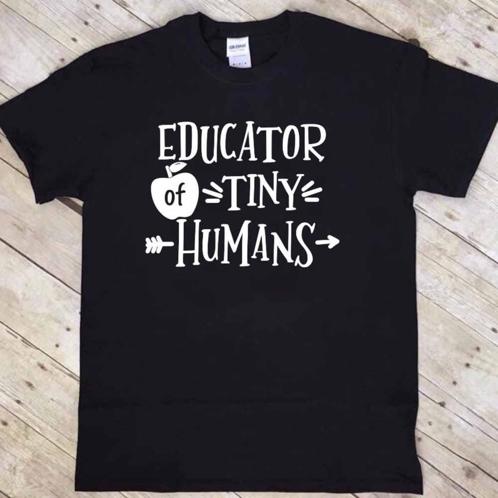 Educator of tiny humans customizable T-shirt